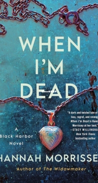 When I'm Dead - Black Harbor Novels 03 - Hannah Morrissey - English