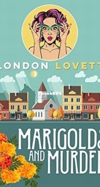 Marigolds and Murder - Port Danby 1 - London Lovett - English