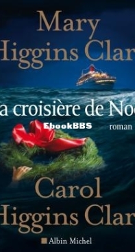La Croisière De Noël - Mary Higgins Clark - French