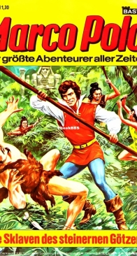Marco Polo 24 (of 95) - Die Sklaven des steinernen Goetzen - Bastei - German
