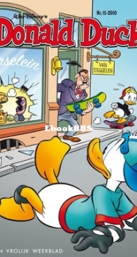 Donald Duck - Dutch Weekblad - Issue 15 - 2010 - Dutch