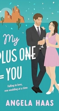 My Plus One = You - Angela Haas - English