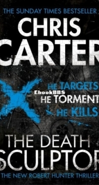 The Death Sculptor - Robert Hunter 4 - Chris Carter - English