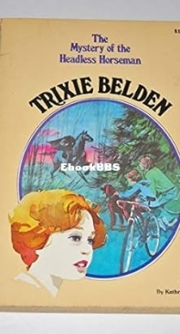 The Mystery of the Headless Horseman - Trixie Belden 26  -  Kathryn Kenny -   English