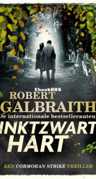 Inktzwart Hart - Cormoran Strike 06 - Robert Galbraith - Dutch