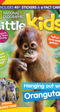 National Geographic Little Kids UK - Issue 34 - 2025 - English