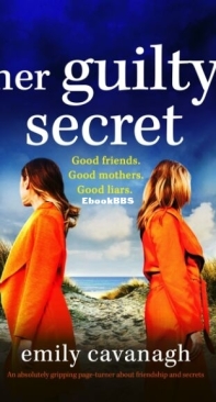 Her Guilty Secret - Emily Cavanagh - English