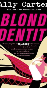 The Blonde Identity - Ally Carter - English