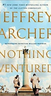Nothing Ventured - William Warwick 1 -  Jeffrey Archer - English
