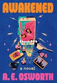Awakened - A.E. Osworth - English