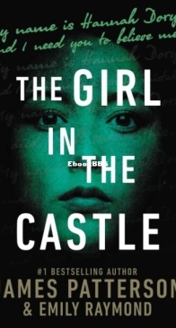 The Girl in the Castle - James Patterson, Emily Raymond - English