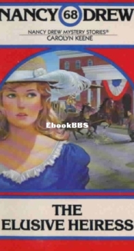 The Elusive Heiress - Nancy Drew Mystery 68 - Carolyn Keene - English