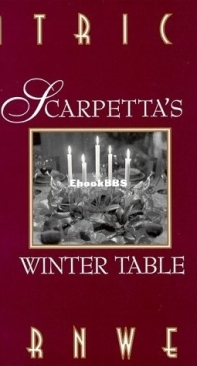 Scarpetta's Winter Table [Kay Scarpetta #9.5] - Patricia Cornwell - English