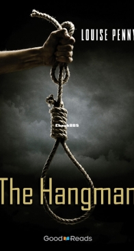 The Hangman - Three Pines - Chief Inspector Armand Gamache 6.5 - Louise Penny - English