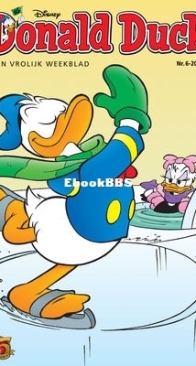 Donald Duck - Dutch Weekblad - Issue 06 - 2017 - Dutch