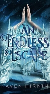 An Endless Escape - The Forbidden Fate 2 - Kaven Hirning - English