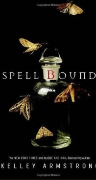 Spell Bound - Otherworld 12 - Kelley Armstrong - English