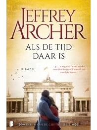 Als De Tijd Daar Is - Clifton 6 - Jeffrey Archer - Dutch