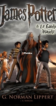 James Potter et le Gardien Maudit - Le Fils d Harry Potter 2 - G. Norman Lippert - French