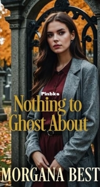 Nothing to Ghost About - Witch Woods Funeral Home 02 - Morgana Best - English