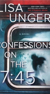 Confessions on the 7:45 - Lisa Unger - English