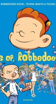 Pas op, Robbedoes! - Robbedoes en Kwabbernoot Door 08 - Dupuis 2015 - Dutch