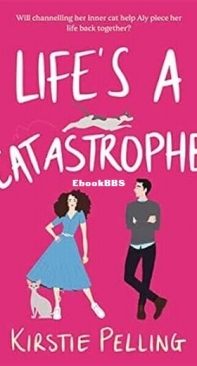 Life's a Catastrophe - Kirstie Pelling - English