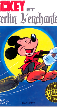Mickey à Travers les Siècles 05 - Mickey et Merlin l'Enchanteur - Hachette 1971 - French