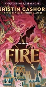 Fire - Graceling Realm (The Seven Kingdoms) 2 - Kristin Cashore - English
