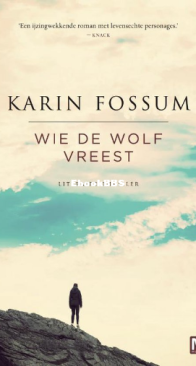 Wie De Wolf Vreest - Konrad Sejer 03 - Karin Fossum - Dutch