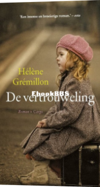 De Vertrouweling - Helene Gremillon - Dutch