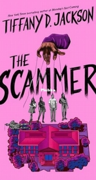 The Scammer - Tiffany D. Jackson - English
