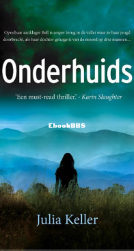 Onderhuids - Julia Keller - Dutch