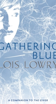 Gathering Blue - The Giver 2 - Lois Lowry - English