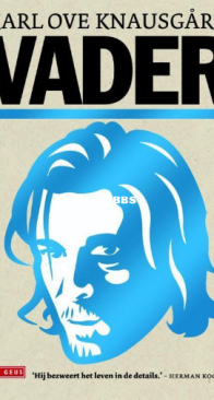 Vader - Mijn Strijd 01 - Karl Ove Knausgard - Dutch