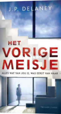 Het Vorige Meisje - J.P. Delaney - Dutch
