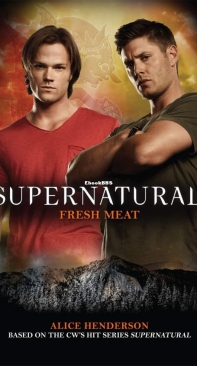Fresh Meat - Supernatural 11 - Alice Henderson - English
