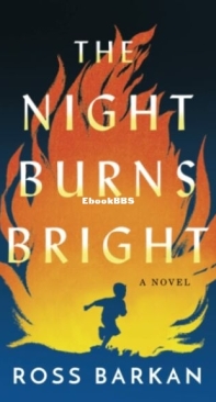 The Night Burns Bright - Ross Barkan - English