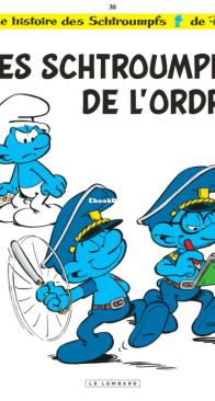 Les Schtroumpfs 30 - Les Schtroumpfs de l'Ordre - Le Lombard - French