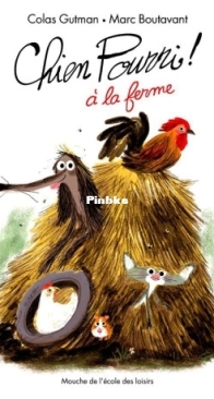 Chien Pourri A La Ferme - Chien Pourri  7 - Colas Gutman, Marc Boutavant - French