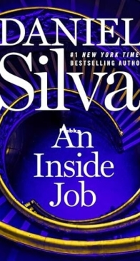 An Inside Job - Gabriel Allon 25 - Daniel Silva - English