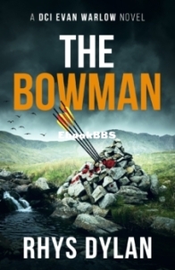 The Bowman - Rhys Dylan - English