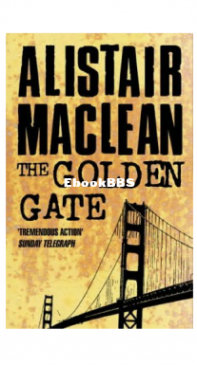 The Golden Gate - Alistair MacLean - English