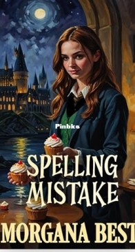 Spelling Mistake - The Kitchen Witch 04 - Morgana Best - English