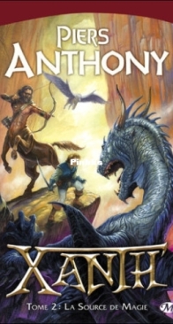 La Source De Magie - Xanth 2 - Piers Anthony - French