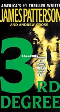 3rd Degree [Women's Murder Club 03] - James Patterson - Andrew Gross - English