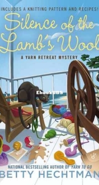Silence Of The Lamb's Wool [Yarn Retreat Mystery #2] - Betty Hechtman - English