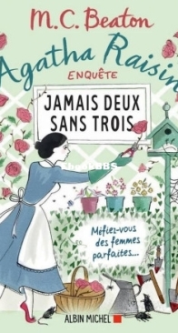 Jamais Deux Sans Trois - Agatha Raisin Enquête 16 - M.C. Beaton - French