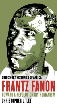 Frantz Fanon - Christopher J. Lee - English