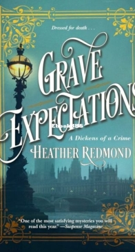 Grave Expectations - A Dickens of a Crime 2 - Heather Redmond - English